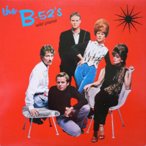 The B-52's - Wild Planet Vinyl LP (LP Record, Album)