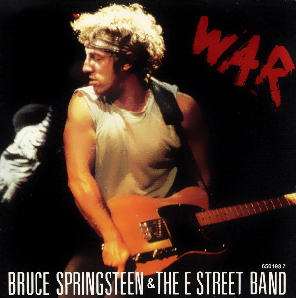 Bruce Springsteen and The E Street Band - War 7 Inch Vinyl Single (7 Inch Record) (45 Record)