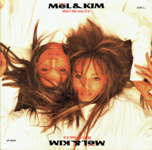 Mel and Kim - That's The Way It Is 7 Inch Vinyl Single (7 Inch Record) (45 Record)