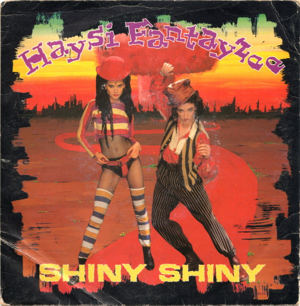 Haysi Fantayzee - Shiny Shiny 7 Inch Vinyl Single (7 Inch Record) (45 Record)