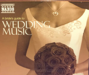Naxos A Bride's Guide To Wedding Music (2xCD+G, Album, Compilation)