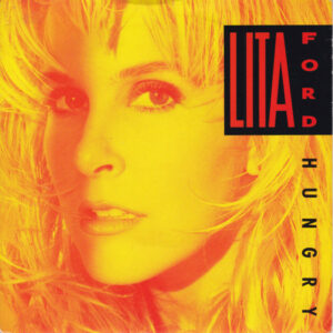 Lita Ford - Hungry 7 Inch Vinyl Single (7 Inch Record) (45 Record)