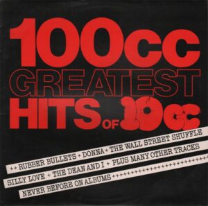 10cc - 100cc Greatest Hits Of 10cc Vinyl LP (LP Record, Compilation)