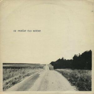 The High Level Ranters - A Mile To Ride Vinyl LP (LP, Album)