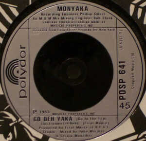 Monyaka - Go Deh Yaka 7 Inch Vinyl Single (7 Inch Record) (45 Record)