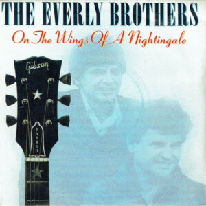 The Everly Brothers - On The Wings Of A Nightingale 7 Inch Vinyl Single (7 Inch Record) (45 Record)