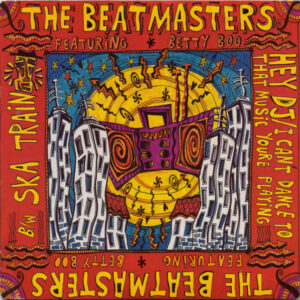 The Beatmasters Featuring Betty Boo - Hey DJ / I Can't Dance (To That Music You're Playing) / Ska Train 7 Inch Vinyl Single (7 Inch Record) (45 Record)