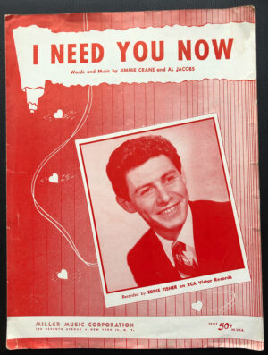 I Need You Now By Jimmie Crane and Al Jacobs Piano Sheet Music For Sale