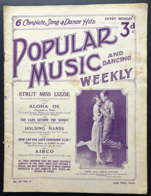 Popular Music and Dancing Weekly, 6 Complete Song and Dance Hits 21 Page, 19th July 1924, No. 26 Vol. 2 Vintage Sheet Music For Sale