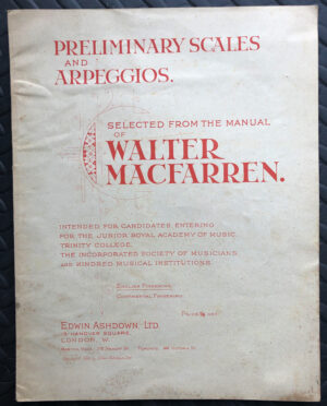 Preliminary Scales and Arpeggios By Walter MacFarren Vintage Piano Sheet Music For Sale