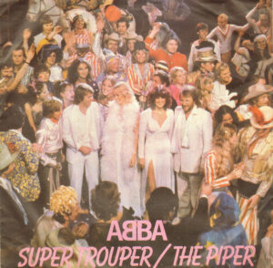 ABBA - Super Trouper / The Piper 7 Inch Vinyl Single (7 Inch Record)