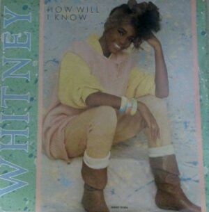 Whitney Houston - How Will I Know (Dance Remix) 12 Inch Vinyl Record (12 Inch Single)