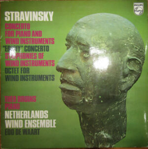 Strawinsky*, Theo Bruins, Das Niederländische Bläserensemble*, Edo de Waart - Concerto For Piano And Wind Instruments / Ebony Concerto / Symphonies Of Wind Instruments / Octet For Wind Instruments Vinyl LP (LP Record, Album)