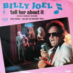 Billy Joel - Tell Her About It (Special Remixed Version) 12 Inch Vinyl Single (12 Inch Record)