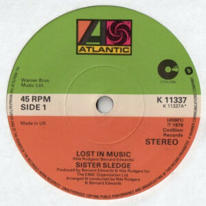 Sister Sledge - Lost In Music 7 Inch Vinyl Single (7 Inch Record)