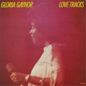 Gloria Gaynor - Love Tracks Vinyl LP (LP Record, Album)