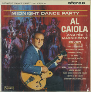 Al Caiola And His Magnificent Seven - Midnight Dance Party Vinyl LP ((LP, Album)