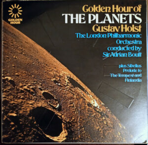 Gustav Holst, The London Philharmonic Orchestra* Conducted By Sir Adrian Boult - Golden Hour Of The Planets Vinyl LP (LP Record, Compilation)