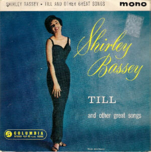 Shirley Bassey - Till - And Other Great Songs 7 Inch Vinyl Singe (7 Inch Record, EP)