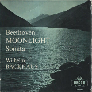 Beethoven / Wilhelm Backhaus - Moonlight Sonata 7 Inch Vinyl Singe (7 Inch Record, EP)