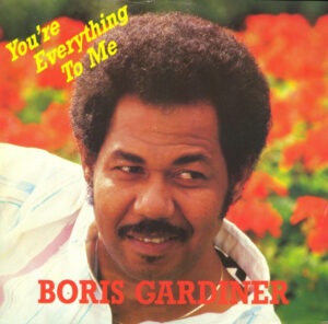Boris Gardiner - You're Everything To Me / Last Night 12 Inch Vinyl Single (12 Inch Record)