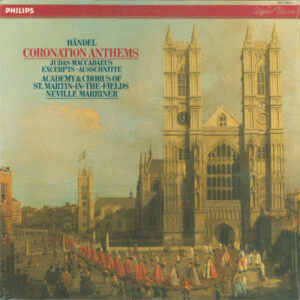 Händel / Academy and Chorus Of St. Martin-In-The-Fields, Neville Marriner - Coronation Anthems Vinyl LP (LP Record, Album)
