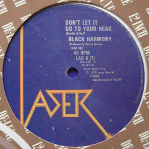 Black Harmony - Don't Let It Go To Your Head 12 Inch Vinyl Single (12 Inch Record)