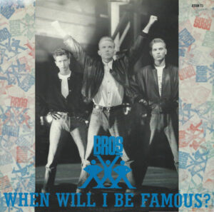 Bros - When Will I Be Famous? 12 Inch Vinyl Single (12 Inch Record)