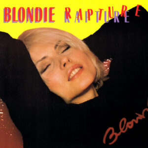 Blondie - Rapture 12 Inch Vinyl Single (12 Inch Record)