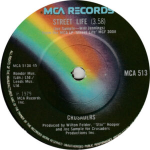 Crusaders - Street Life 7 Inch Vinyl Single (7 Inch Record)