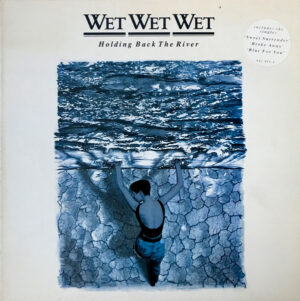 Wet Wet Wet - Holding Back The River Vinyl LP (LP Record, Album)