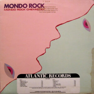 Mondo Rock - Mondo Rock Chemistry Vinyl LP (LP Record, Album)