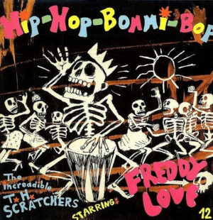 The Increadible T. H. Scratchers Starring Freddy Love - Hip-Hop-Bommi-Bop 12 Inch Vinyl Single (12 Inch Record)