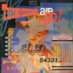 F.A.B. Featuring MC Parker - Thunderbirds Are Go! 12 Inch Vinyl Single (12 Inch Record)