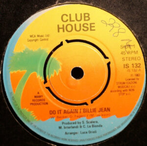 Club House - Do It Again / Billie Jean 7 Inch Vinyl Single (7 Inch Record)