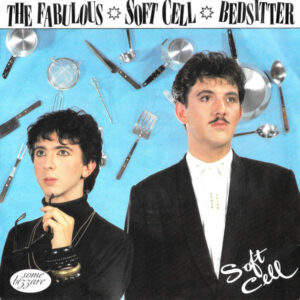 Soft Cell - Bedsitter 7 Inch Vinyl Single (7 Inch Record)