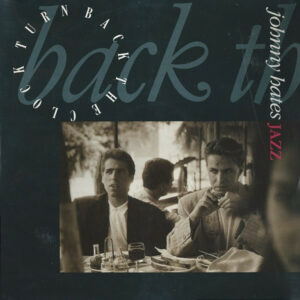 Johnny Hates Jazz - Turn Back The Clock 12 Inch Vinyl Single (12 Inch Record)