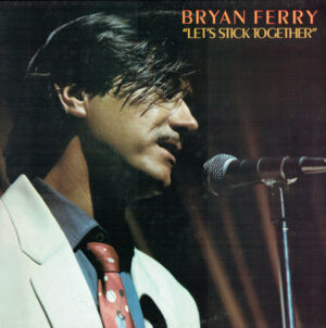 Bryan Ferry - Let's Stick Together Vinyl LP (LP Record, Album)