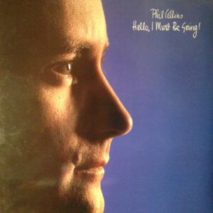 Phil Collins - Hello, I Must Be Going! Vinyl LP (LP Record, Album, Gatefold)