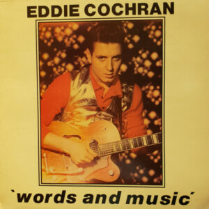 Eddie Cochran - Words And Music Vinyl LP (LP Recordm,Compilation, Mono)
