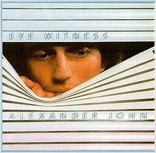 Alexander John - Eye Witness Vinyl LP (Vinyl Record, Album)