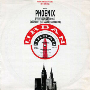 Phoenix - Everybody (Get Loose) 12 Inch Vinyl Single (12 Inch Record, Promo)