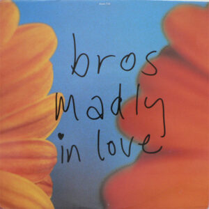 Bros - Madly In Love 12 Inch Vinyl Single (12 Inch Record)