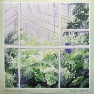 Madeline Kenney - Perfect Shapes (LP, Album, Ltd, Cok)