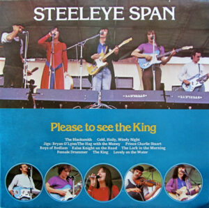 Steeleye Span - Please To See The King Vinyl LP (LP Record, Album)
