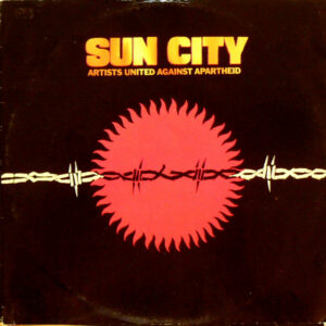 Artists United Against Apartheid - Sun City 12 Inch Vinyl Single (12 Inch Record)