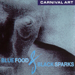 Carnival Art - Blue Food and Black Sparks 12 Inch Vinyl Single (12 Inch Record)