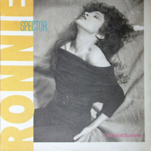 Ronnie Spector - Unfinished Business Vinyl LP (LP Record, Album)