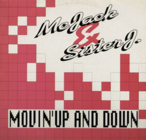 MC Jack and Sister J. - Movin' Up And Down 12 Inch Vinyl Single (12 Inch Record)