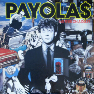 Payola$ - Hammer On A Drum Vinyl LP (LP Record, Album)